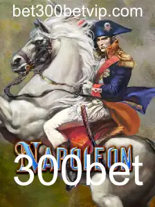 Desvendando o Jogo 'Napoleon' e a Oportunidade '300bet'