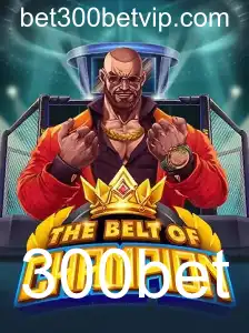 TheBeltOfChampion: Um Mergulho no Universo de 300bet