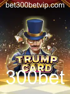 Descubra o Mundo Empolgante de TrumpCard: O Jogo de Estratégia com 300bet